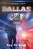 DALLAS COP Volume III 300 TRUE SHORT STORIES