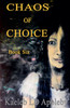 Chaos of Choice