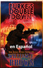 Burkes Double Down, en Español