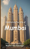 Celebrating the City of Mumbai