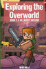 Exploring the Overworld Book 2