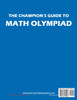 THE CHAMPION'S GUIDE TO MATH OLYMPIAD