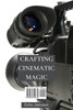 Crafting Cinematic Magic