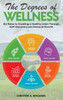 The Degrees of Wellness