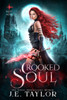 Crooked Soul