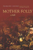 Mother Folly