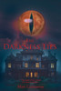 The Darkness Lies