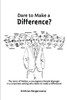 Dare to Make a Difference?
