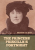 The Princess Priscilla's Fortnight