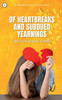Of Heartbreaks and Subdued Yearnings