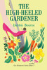 The High-Heeled Gardener