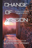 Change of Mission