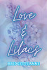 Love and Lilacs