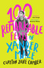 100 Remarkable Feats of Xander Maze