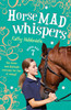 Horse Mad Whispers