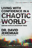 Living With Confidence in a Chaotic World