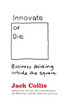 Innovate or Die