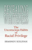 Revealing Whiteness