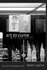 Art to Come