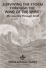 Surviving The Storm Through The Wind Of The Spirit