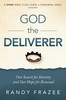 God the Deliverer Study Guide