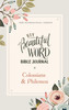 NIV Beautiful Word Bible Journal Colossians and Philemon