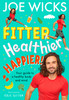 Fitter, Healthier, Happier!