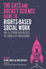 The Cats and Rocket Science Guide to Rights-Based Social Work