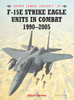 F-15E Strike Eagle Units in Combat 1990-