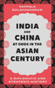 India and China at Odds in the Asian Century
