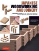 Japanese Woodworking and Joinery