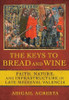 The Keys to Bread and Wine