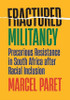 Fractured Militancy