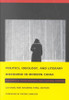 Politics, Ideology, and Literary Discourse in Modern China