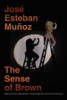 The Sense of Brown