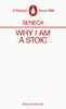 Why I Am A Stoic