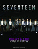 Seventeen: Right here, Right now