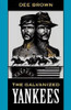 The Galvanized Yankees