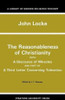 The Reasonableness of Christianity, and A Discourse of Miracles