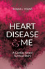 Heart Disease & Me