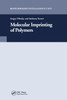 Molecular Imprinting of Polymers