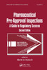 Preparing for FDA Pre-Approval Inspections