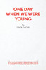One Day When We Were Young