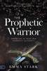 The Prophetic Warrior