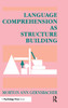Language Comprehension As Structure Building