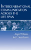 Intergenerational Communication Across the Life Span