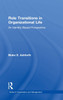 Role Transitions in Organizational Life