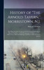 History of "The Arnold Tavern," Morristown, N.J.