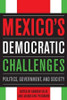 Mexico's Democratic Challenges