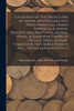 Catalogue of the Greek Coins of Arabia, Mesopotamia and Persia (Nabataea, Arabia Provincia, S. Arabia, Mesopotamia, Babylonia, Assyria, Persia, Alexandrine Empire of the East, Persis, Elymais, Characene / by George Francis Hill ... With a map and Fi